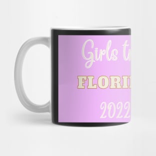 Girls trip Florida in 2022 Mug